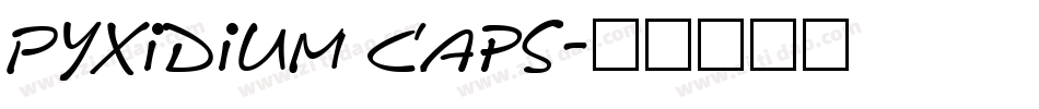 Pyxidium Caps字体转换